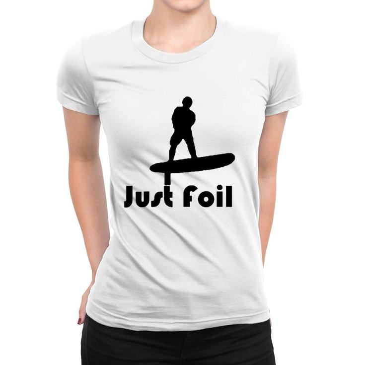Fun Foiling Designs Merchandise Women T-shirt