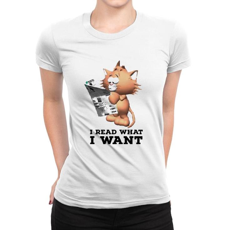 Funny Cat Personality I Read What I Want Cats Women T-shirt