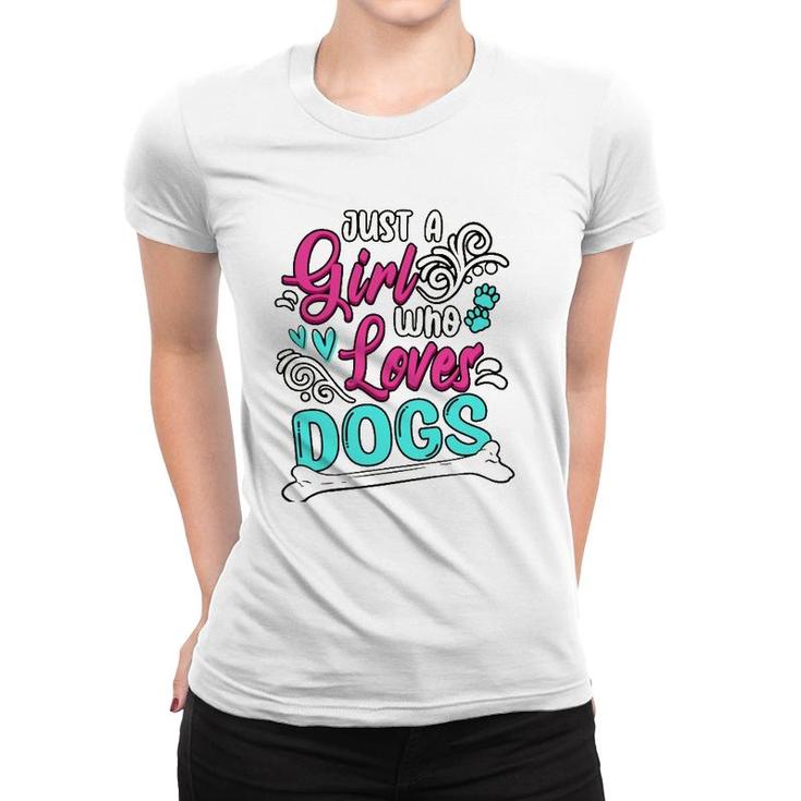 Funny Just A Girl Who Loves Dogs Dog Mom Whisperers Women T-shirt
