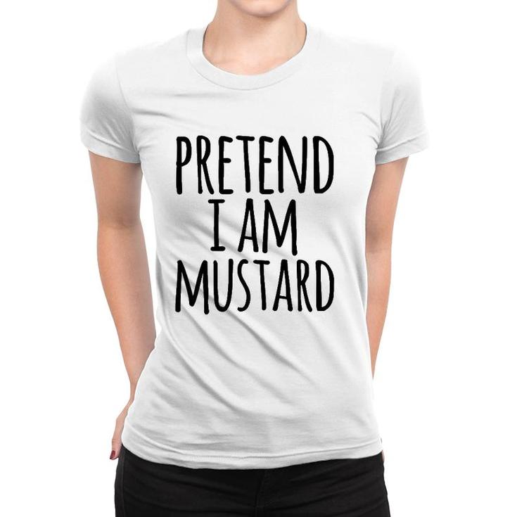 Funny Lazy Halloween Pretend I Am Mustard Costume Women T-shirt