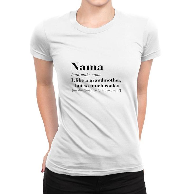 Funny Nama Grandmother  Women T-shirt