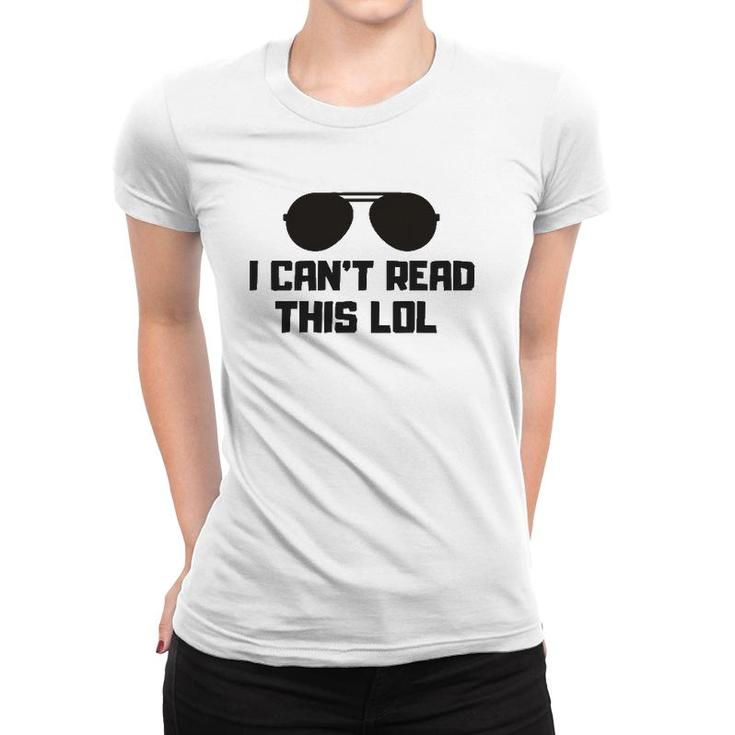 Funny Quote Gift For Blind People Women T-shirt