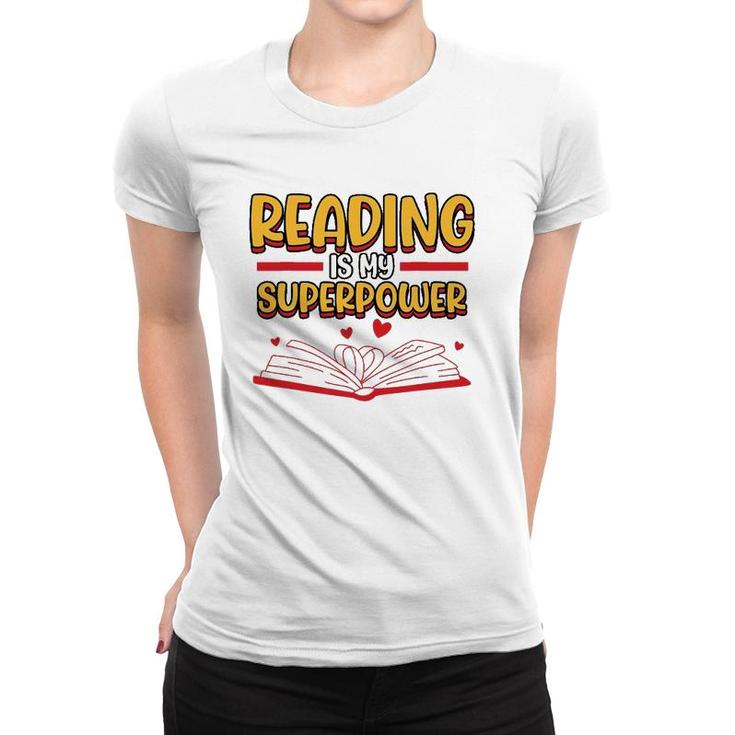 Funny Reading Is My Superpower Librarian School Library Women T-shirt