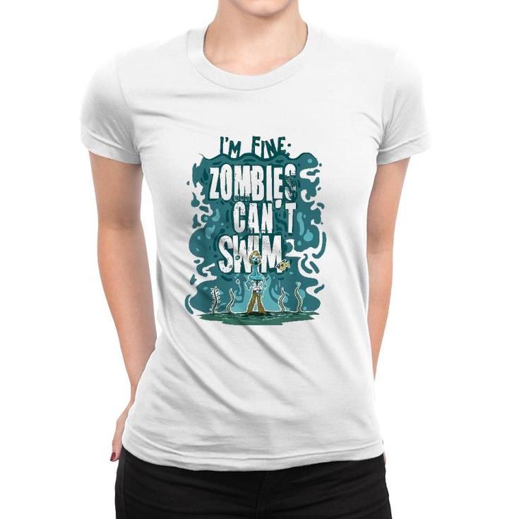 Funny Swimming Quote Gift Zombies Can't Swim For Swimmer Women T-shirt