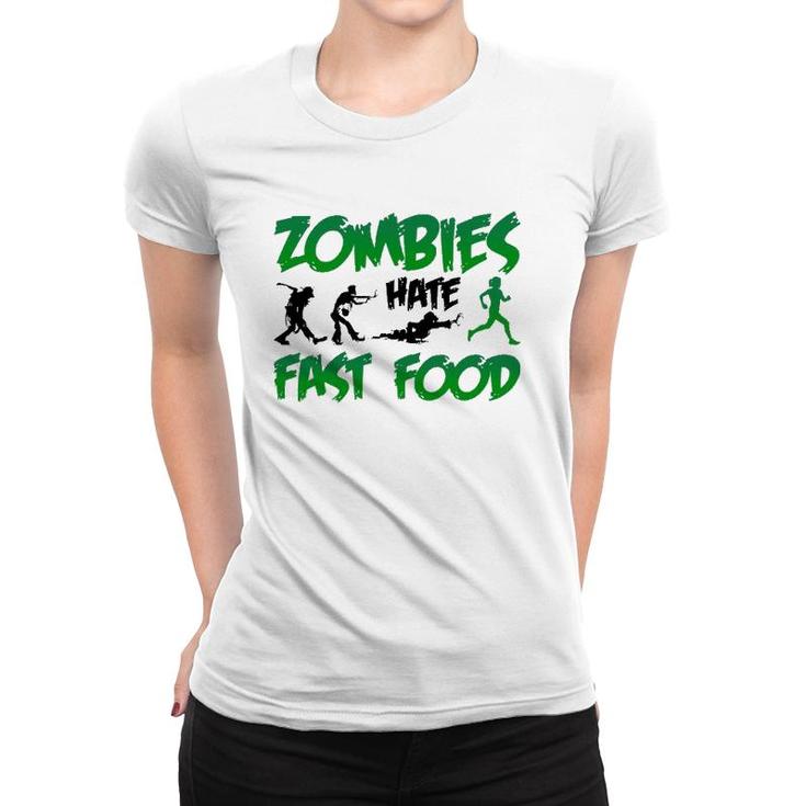 Funny Zombies Hate Fast Food Slow Runner Running Gift Women T-shirt