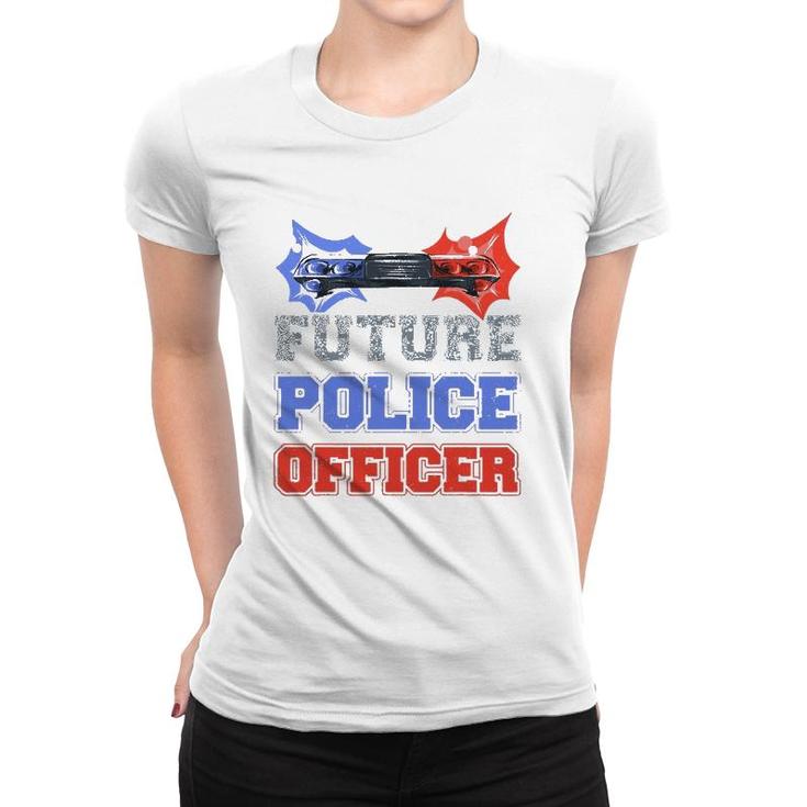 Future Police Officer Gift Idea For Deputys And Help Sherrif Women T-shirt