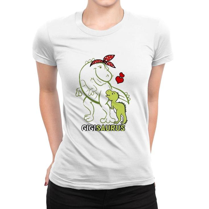 Gigisaurus Gigi Tyrannosaurus Dinosaur Baby Mother's Day Women T-shirt