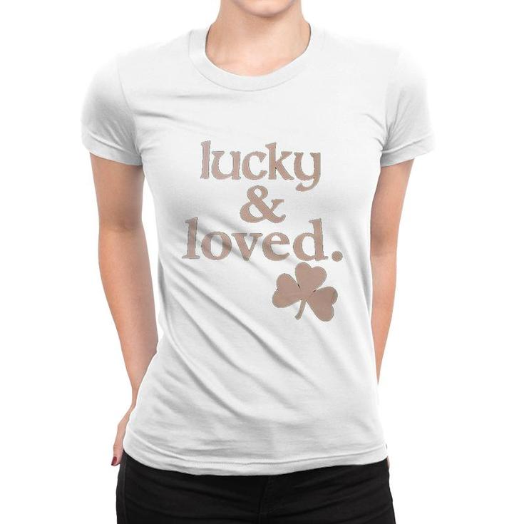 Girls Lucky And Loved Irish Shamrock Women T-shirt