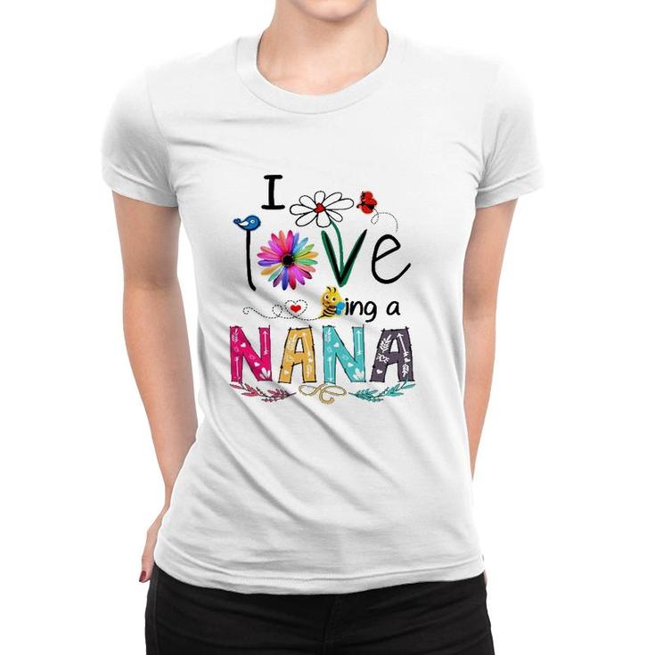 Grandmother Flower I Love Being A Nana Women T-shirt