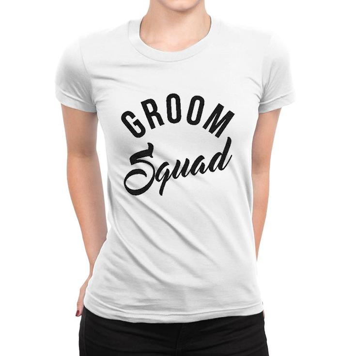Groom Squad Funny Bachelor Women T-shirt