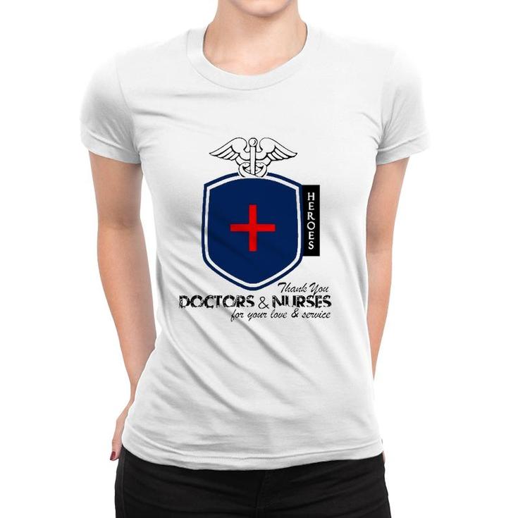 Happy Doctor's Day Our Heroes Thank You Doctors And Nurses Women T-shirt