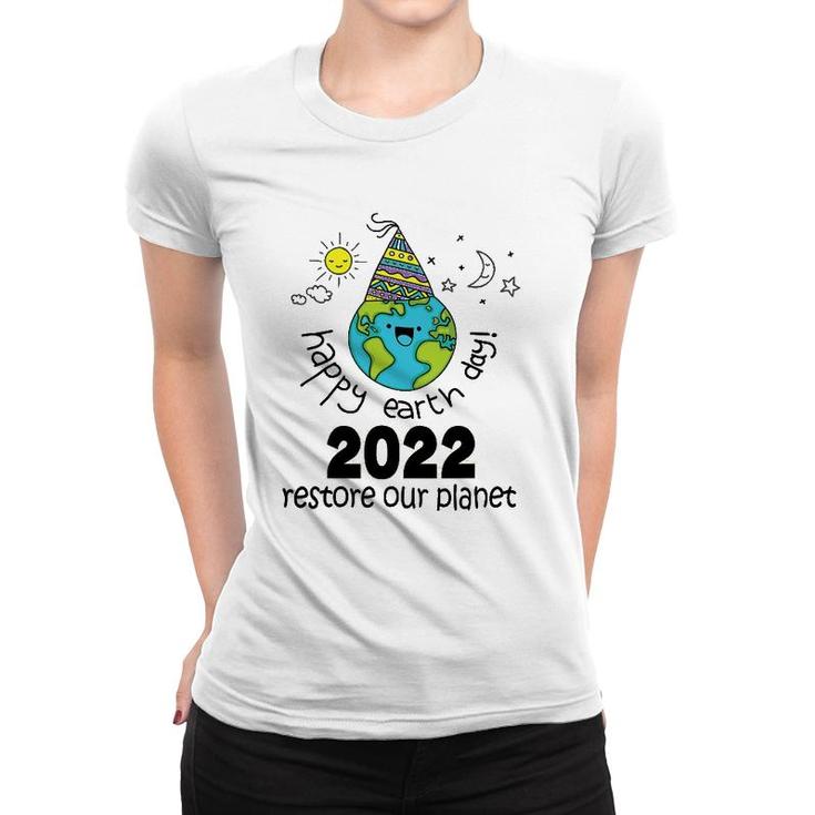 Happy Earth Day 2022 Conservation Women T-shirt
