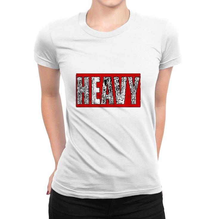 Heavy Warning Women T-shirt