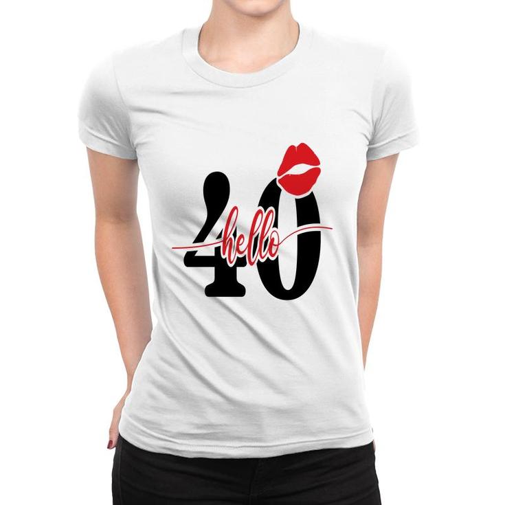 Hello 40 Red Lips Happy 40Th Birthday Women T-shirt