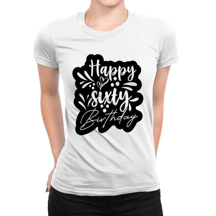 Hhappy Sixty Birthday Graphic Black Women T-shirt