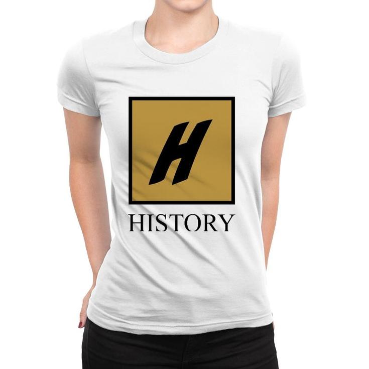 History Lovers Historicist Teacher Gift Women T-shirt
