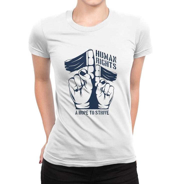Human Rights A Hope To Strive Women T-shirt