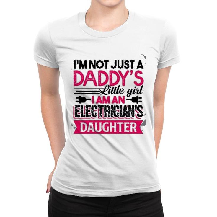 I Am An Electrician Daughter Women T-shirt