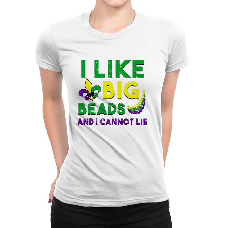 I Like Big Beads And I Cannot Lie T Mardi Gras Drinking Women T-shirt