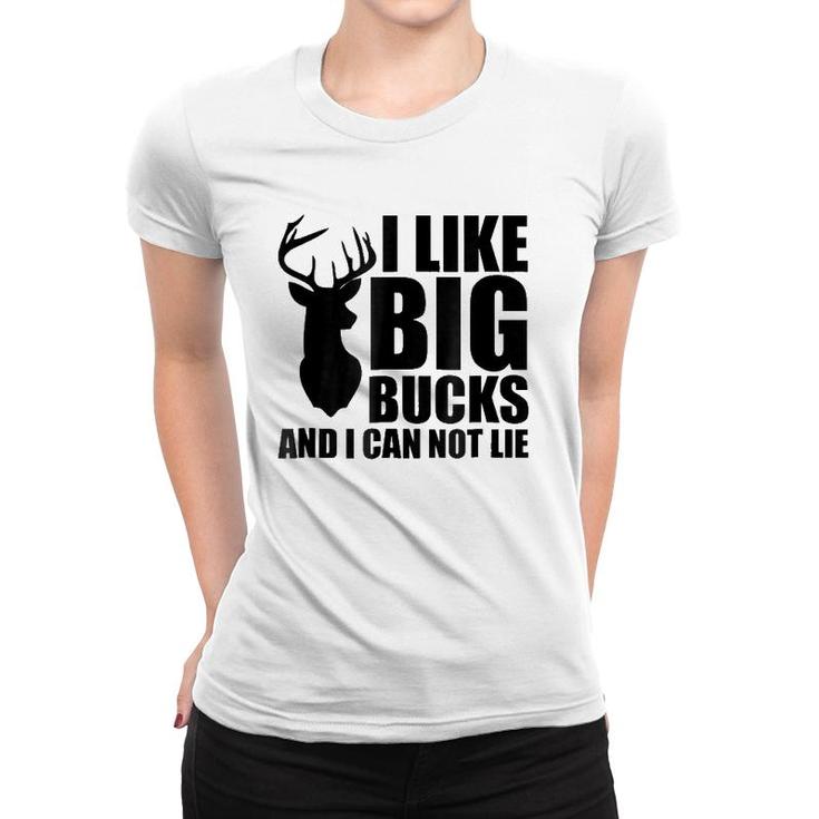 I Like Big Bucks And I Can Not Lie Women T-shirt