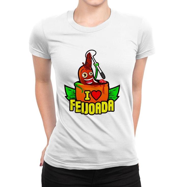 I Love Feijoada Lover Gift Women T-shirt