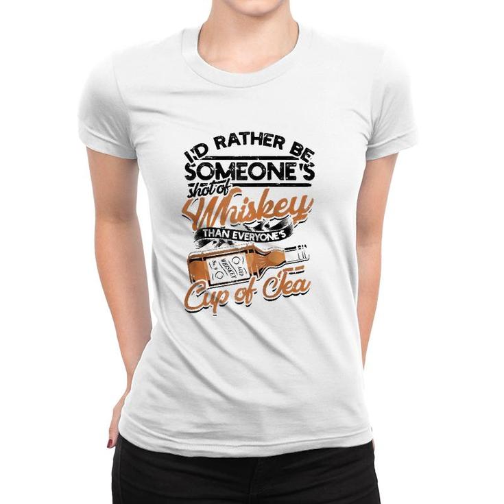 I'd Rather Be Someone's Shot Of Whiskey Cup Of Tea Raglan Baseball Tee Women T-shirt