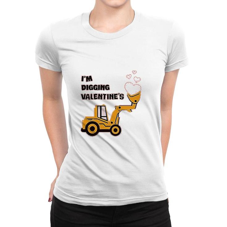 I'm Digging Valentine's Gift Loving Women T-shirt