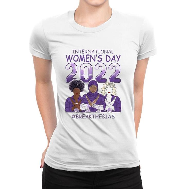 Iwd 2022 International Women's Day Break The Bias 8 March Women T-shirt