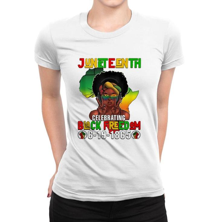 Juneteenth 1865 Celebrating Black Freedom Day Women Girls  Women T-shirt