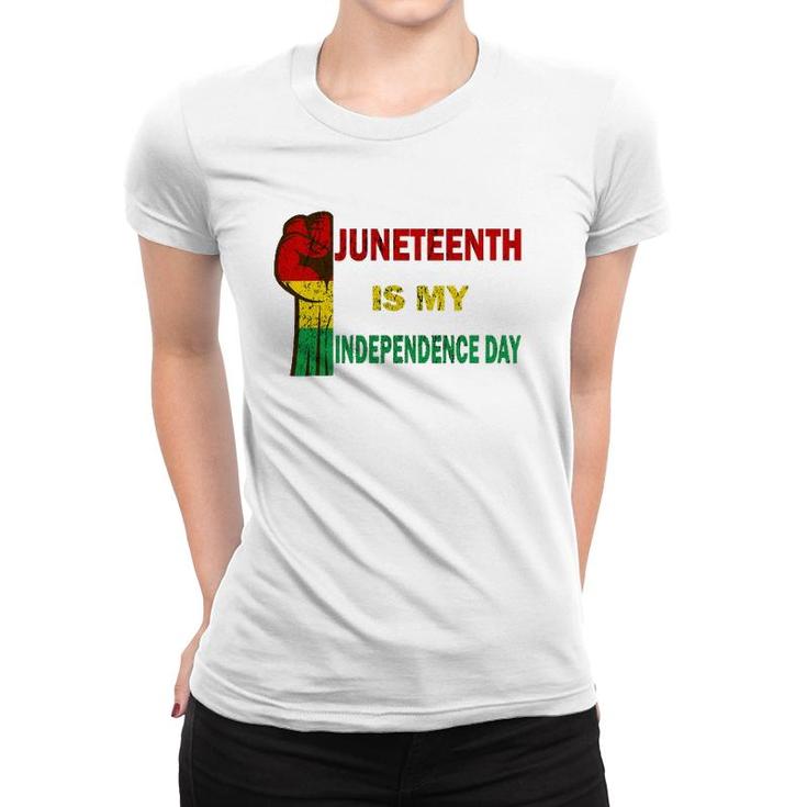 Juneteenth Is My Independence Day For Women Men Kids Vintage Women T-shirt