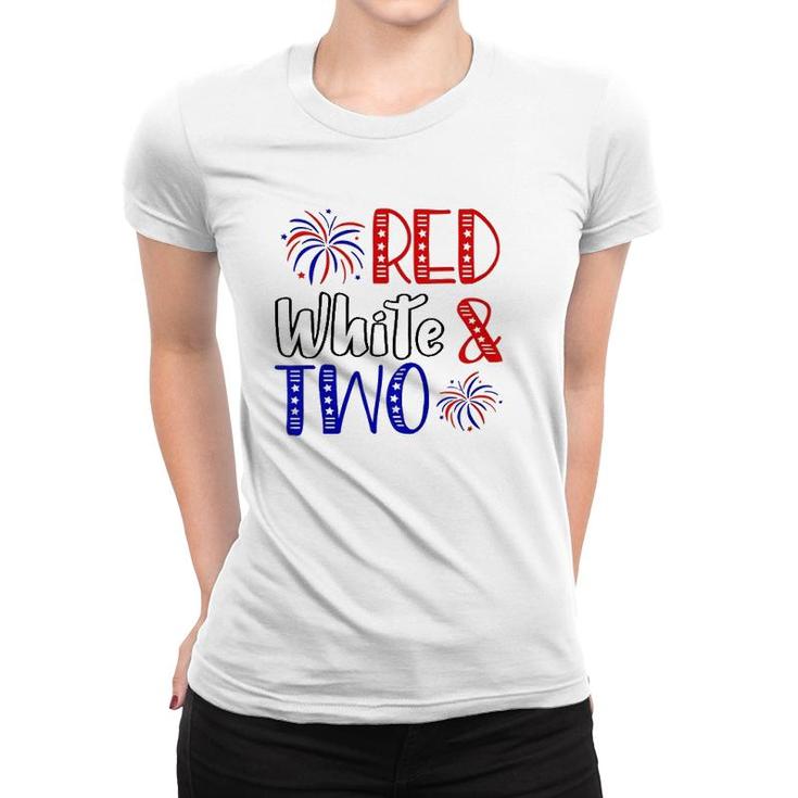 Kids Red White & Two 2Nd Birthday 4Th Of July Independence Day Women T-shirt