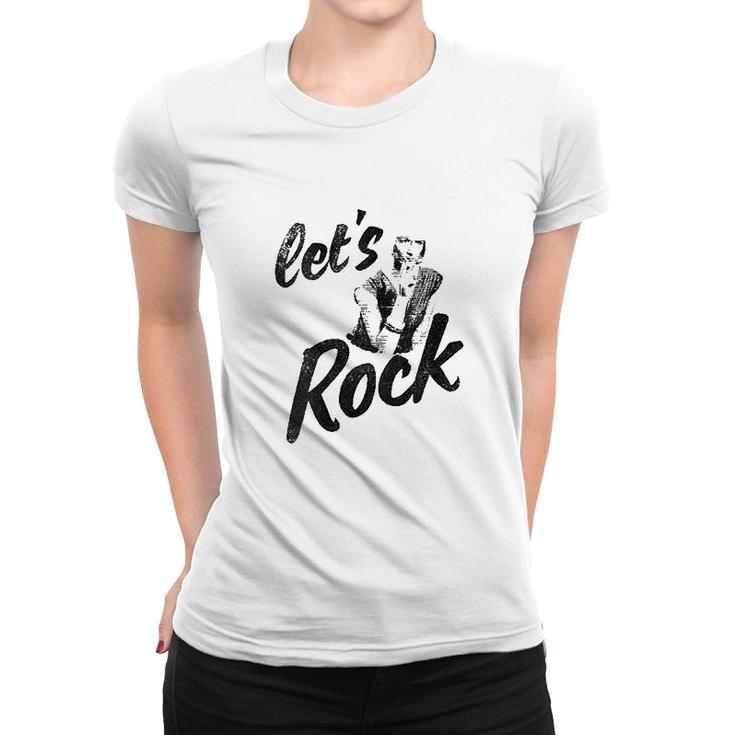 Lets Rock Women T-shirt