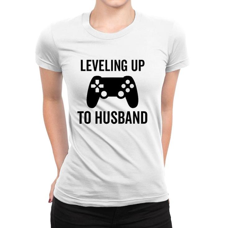 Leveling Up To Husband Engagement Groom Video Game Lover Women T-shirt