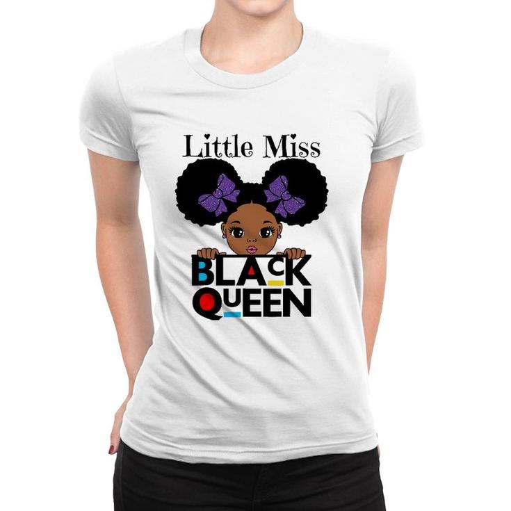 Little Miss Black Queen Melanin Brown Skin Girls Fun Cute Women T-shirt