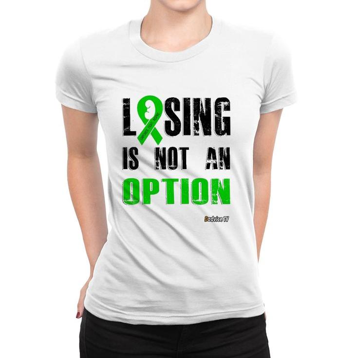 Losing Is Not An Option - Empower Fight Inspire Women T-shirt