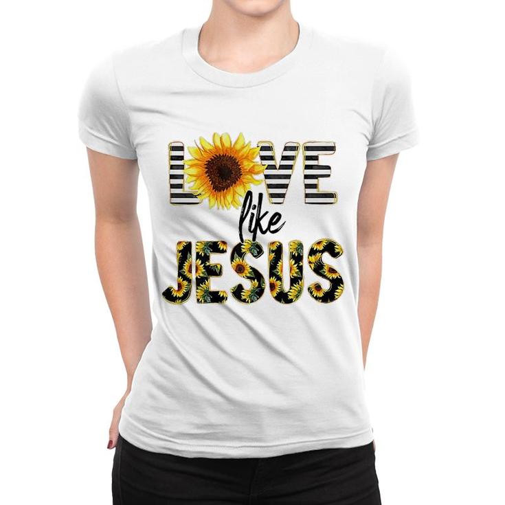 Love Like Jesus Women T-shirt