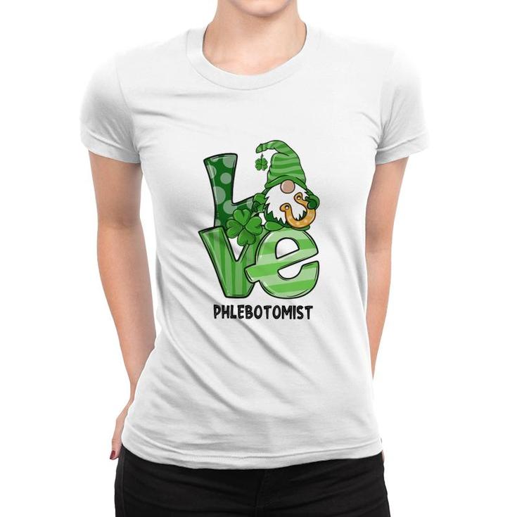Love St Patrick's Day Phlebotomist Women T-shirt