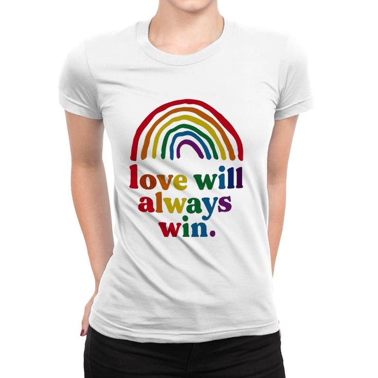 Love Will Always Win Pride Rainbow Kid Child Lgbt Quote Fun Women T-shirt