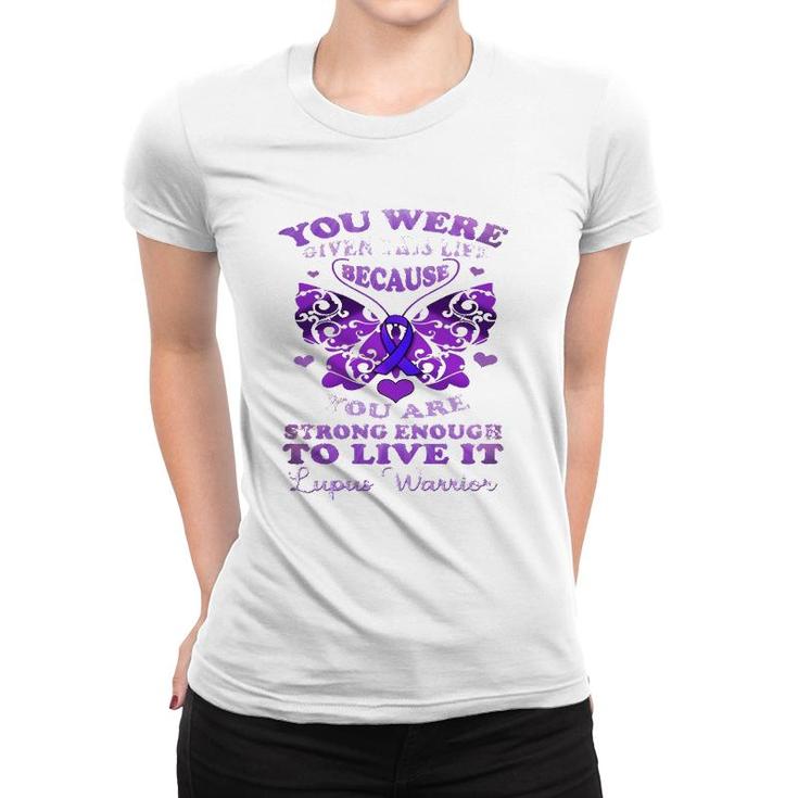 Lupus Awareness Butterfly  Because You Are Strong Women Women T-shirt