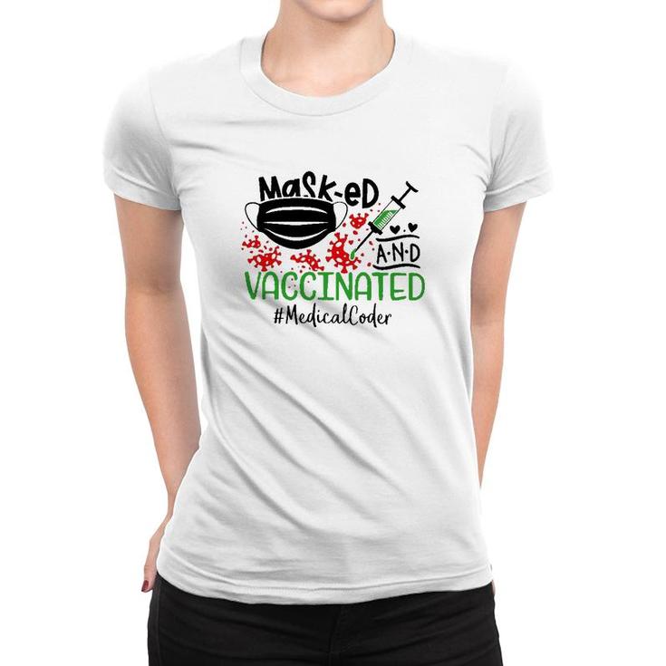 Masked And Vaccinated Medical Coder Women T-shirt