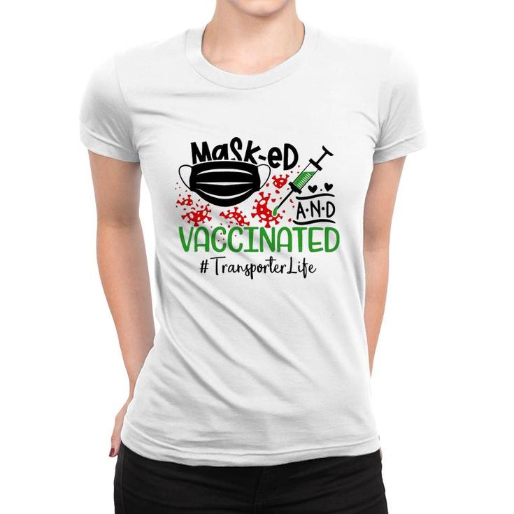 Masked And Vaccinated Transporter Women T-shirt