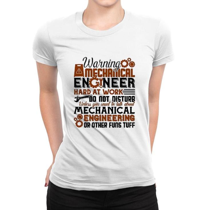 Mechanical Engineer Hard At Work Women T-shirt