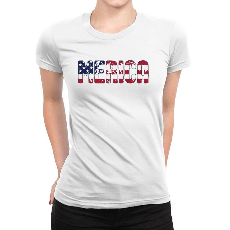 Merica Patriotic American Flag Usa Gift 4Th Of July Matching  Women T-shirt