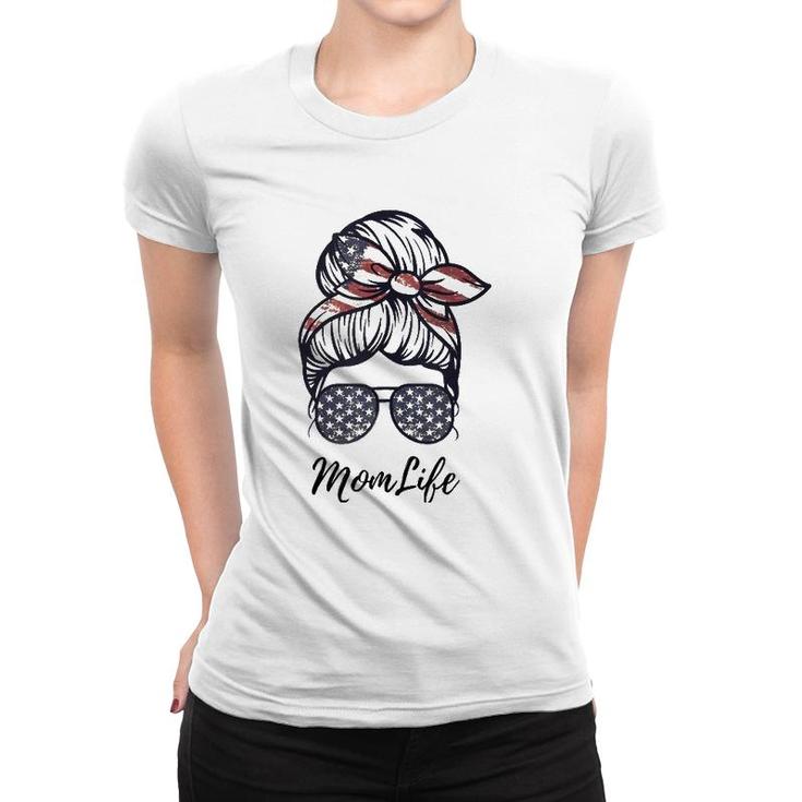 Mom Life Messy Bun American Flag 4Th Of July Mother's Day  Women T-shirt