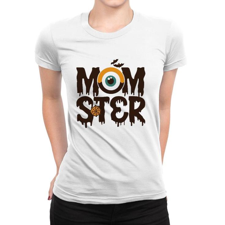Momster Halloween  Mom Mother Women T-shirt