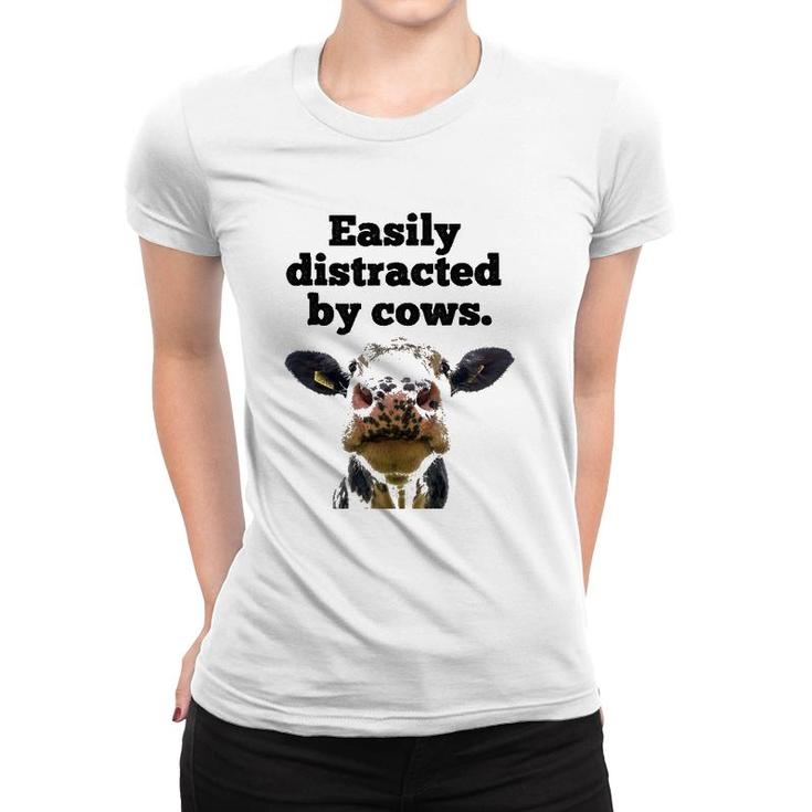 Moo Cow Dairy Cow Appreciation Easily Distracted By Cows Women T-shirt