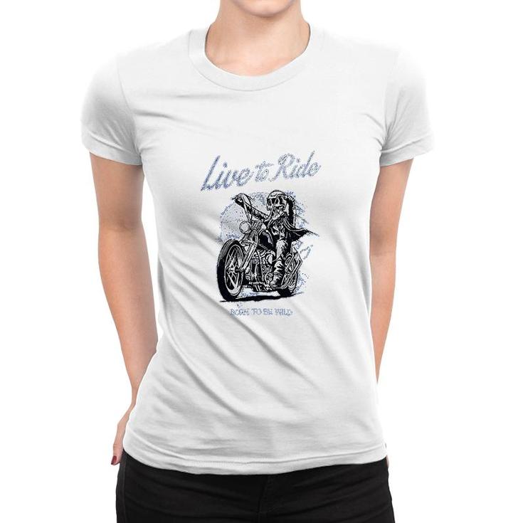 Motorcycle Live To Ride Women T-shirt