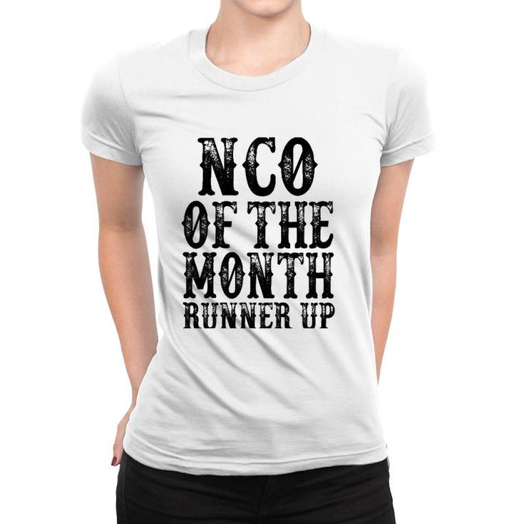 Nco Of The Month Runner Up Women T-shirt