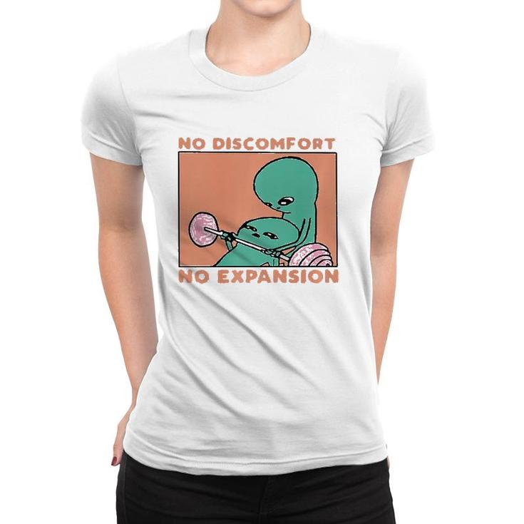 No Discomfort No Expansion Funny Training  Women T-shirt
