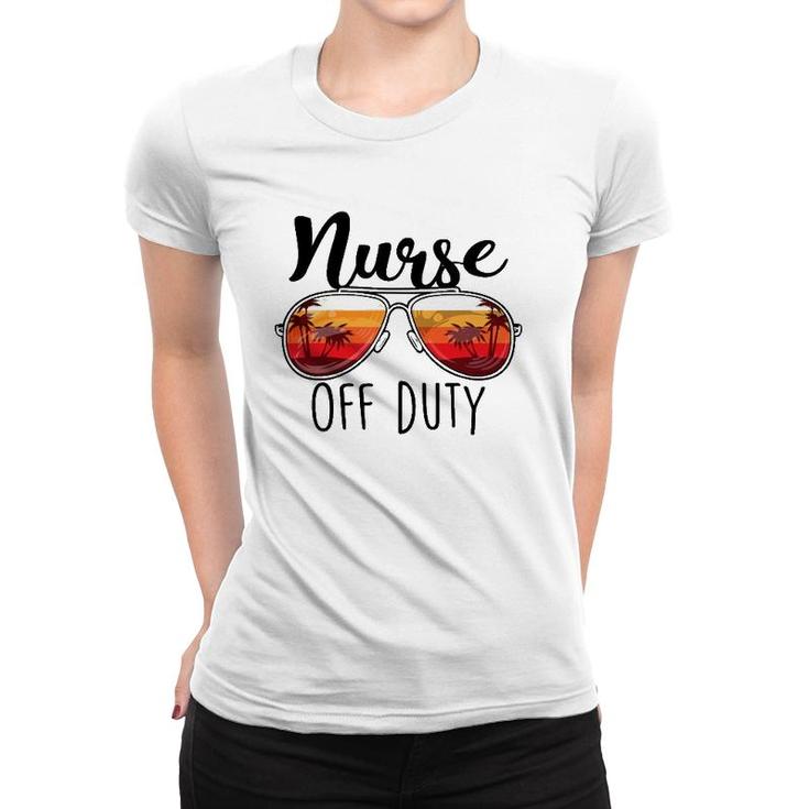 Nurse Off Duty Sunglasses Sunset Beach Retired Retirement Women T-shirt